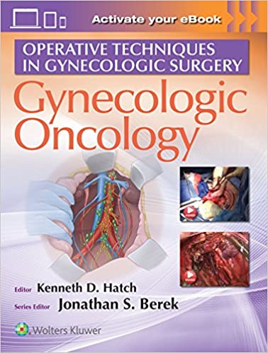 Operative Techniques in Gynecologic Surgery: Gynecologic Oncology - Epub + Converted pdf